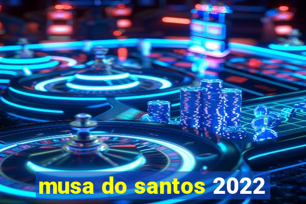 musa do santos 2022